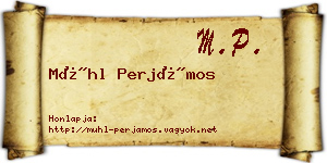 Mühl Perjámos névjegykártya